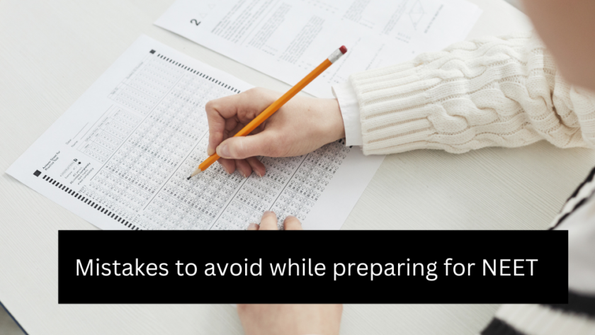 Mistakes to avoid while preparing for NEET