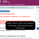 IGNOU Admit Card: Your Guide to Checking, Understanding, and Revaluing