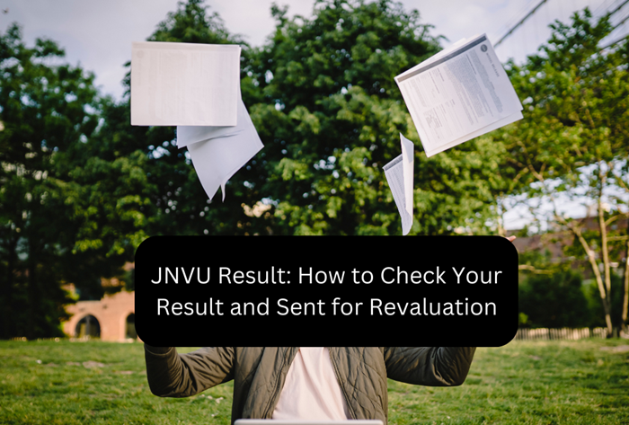 JNVU Result: How to Check Your Result and Sent for Revaluation