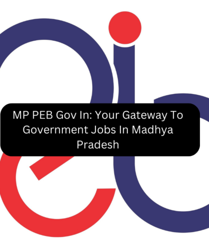 MP PEB Gov In: Your Gateway To Government Jobs In Madhya Pradesh